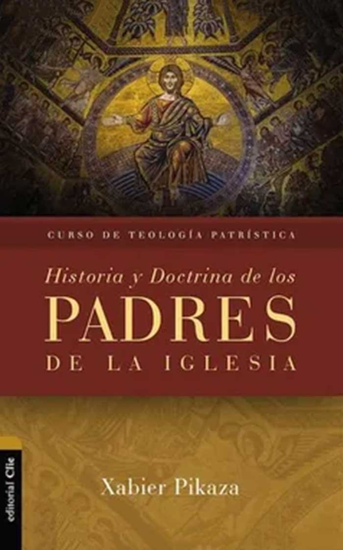 Historia y doctrina de los padres de la iglesia