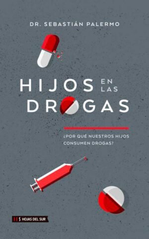 Hijos en las Drogas