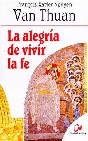 La alegria de vivir la fe