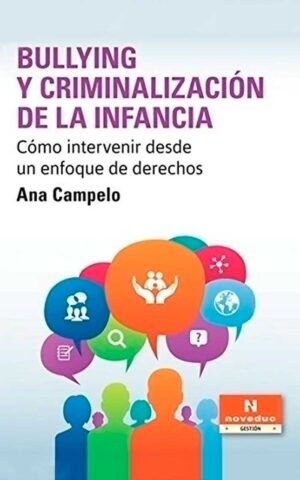 Bullying y criminalizacion de la infancia