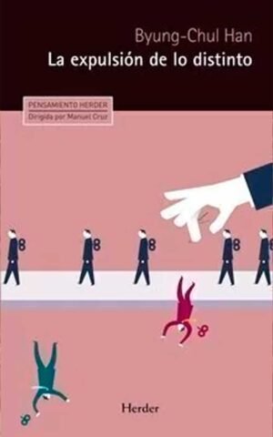 La expulsion de lo distinto