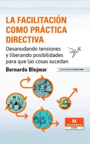 La facilitacion como practica directiva