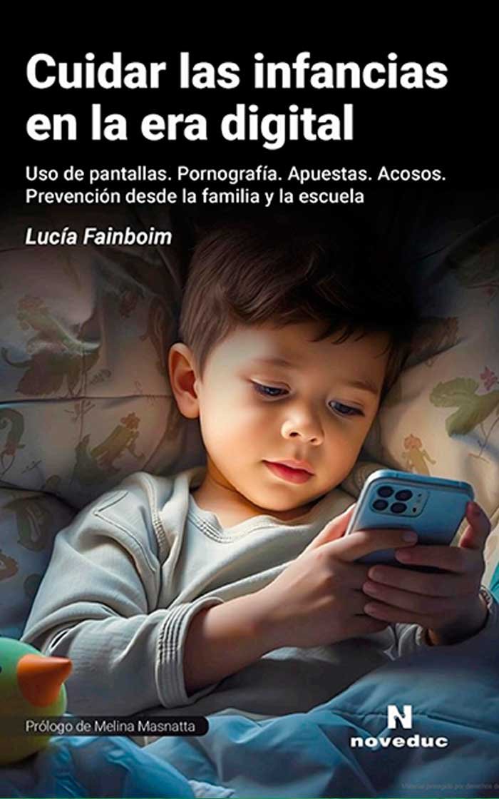 Cuidar las infancias en la era digital
