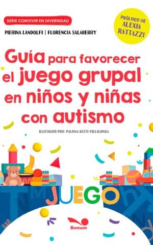 Guía para favorecer el juego grupal en niños y niñas con autismo