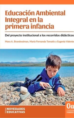 Educación ambiental integral en la primera infancia