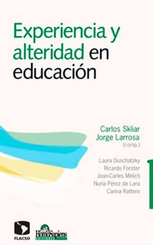 Experiencia y alteridad en educación