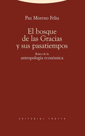 El bosque de las gracias y sus pasatiempos