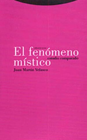 Fenómeno místico. Estudio comparado
