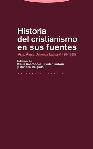 Historia del cristianismo en sus fuentes