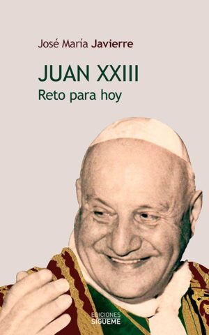Juan XXIII. Reto para hoy