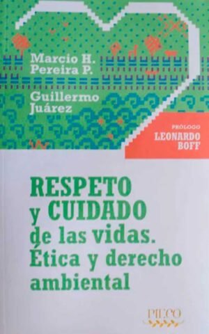 Respeto y cuidado de las vidas