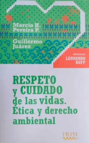 Respeto y cuidado de las vidas
