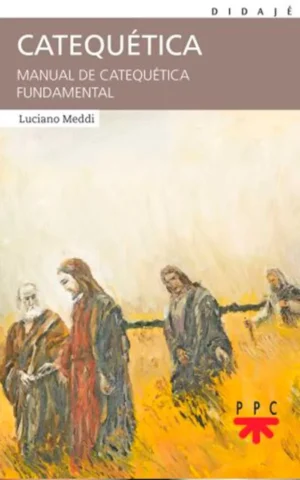 Catequetica. Manual de catequetica fundamental