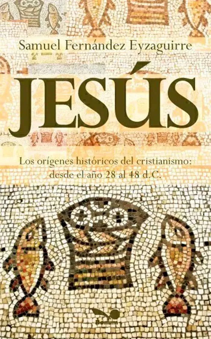 Jesús. los origenes historicos del cristianis