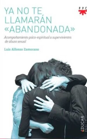 Ya no te llamarán abandonada
