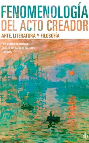 Fenomenologia del acto creador