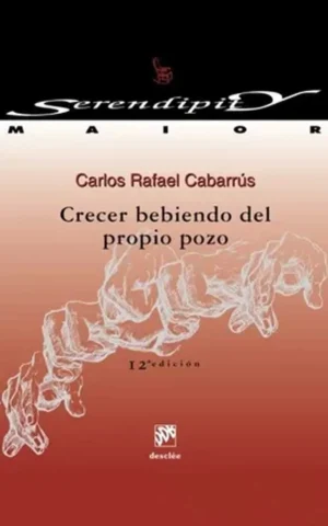 Crecer bebiendo del propio pozo