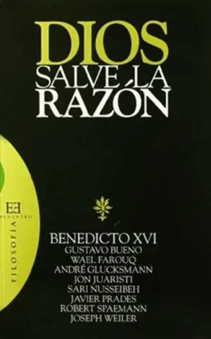 Dios salve la razón