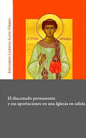 El diaconado permanente y sus aportaciones en la