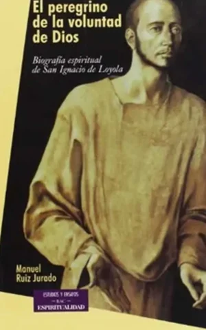El peregrino de la voluntad de Dios