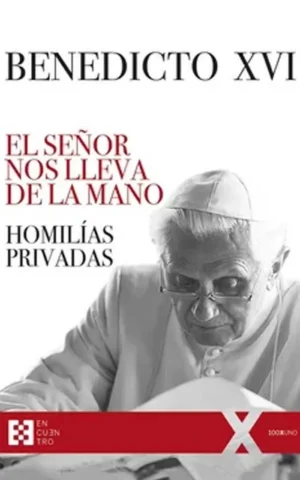 El Señor nos lleva de la mano