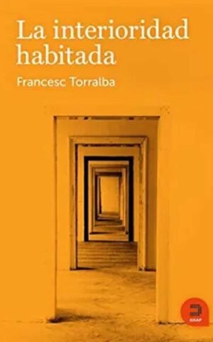 La interioridad habitada