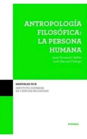 Antropología filosófica: la persona humana