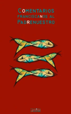 Comentarios franciscanos al Padrenuestro