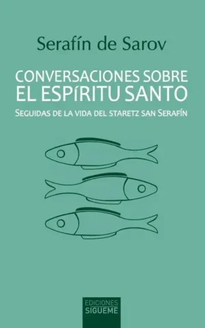 Conversaciones sobre el Espíritu Santo