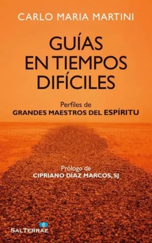 Guías en tiempos difíciles
