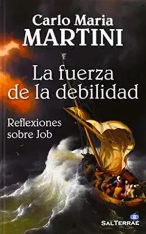 La fuerza de la debilidad