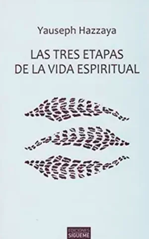 Las tres etapas de la vida espiritual