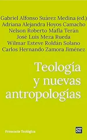 Teología y nuevas antropologías