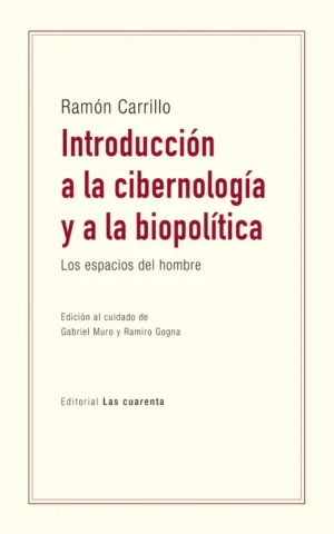 Introducción a la cibernología y a la biopolítica