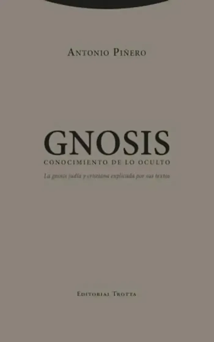 Gnosis. Conocimiento de lo oculto