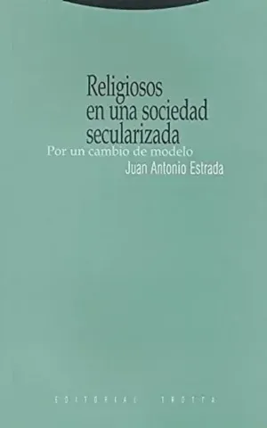 Religiosos en una sociedad secularizada