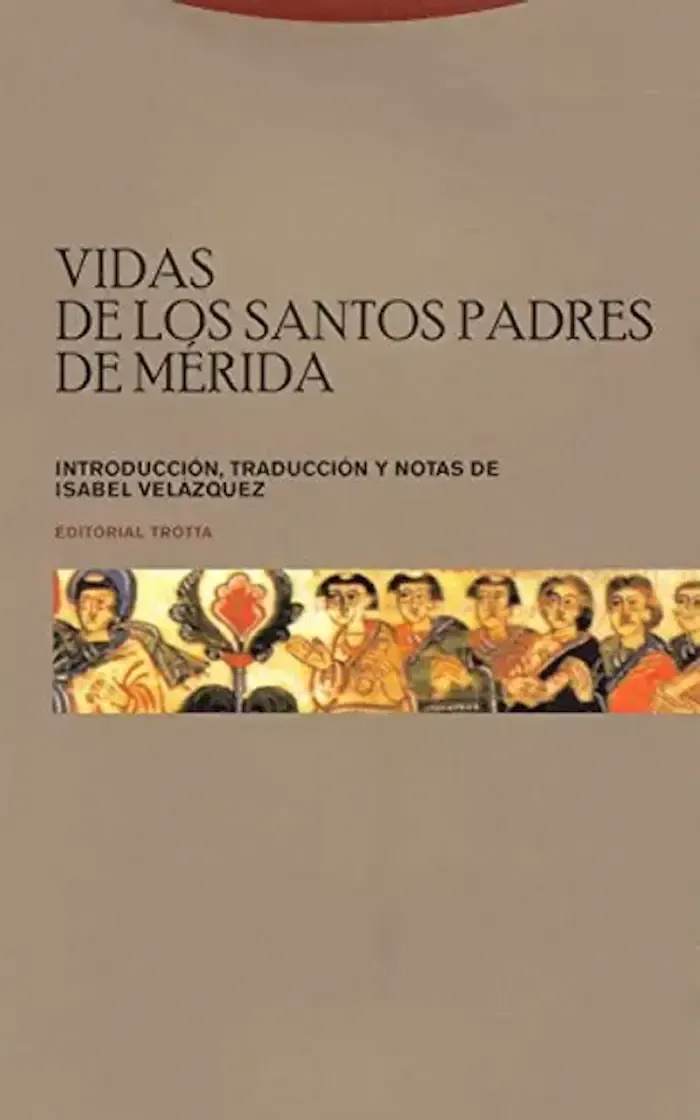 Vidas de los santos padres de Mérida